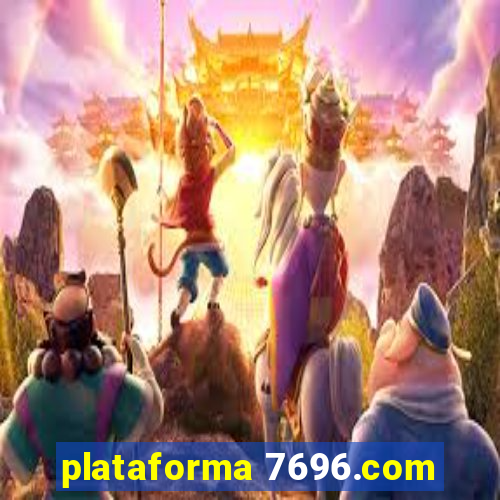 plataforma 7696.com